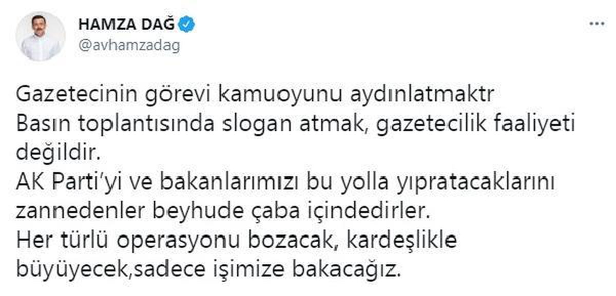 Son dakika haberi | AK Parti\'li Dağ:  Her türlü operasyonu bozacak, sadece işimize bakacağız