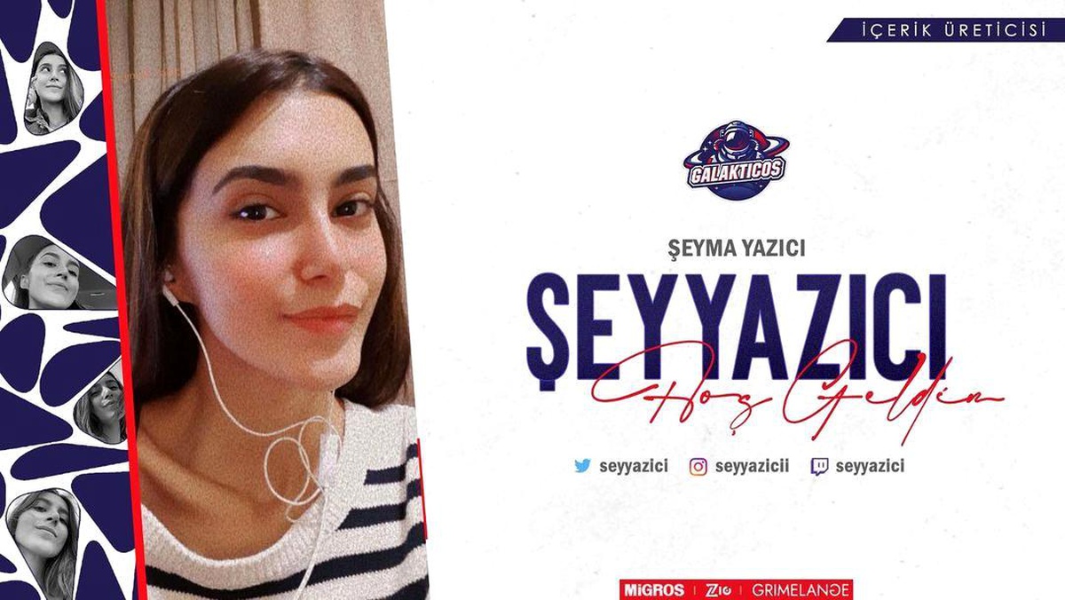 Galakticos Esports yeni yayıncısını duyurdu: Şeyma Yazıcı