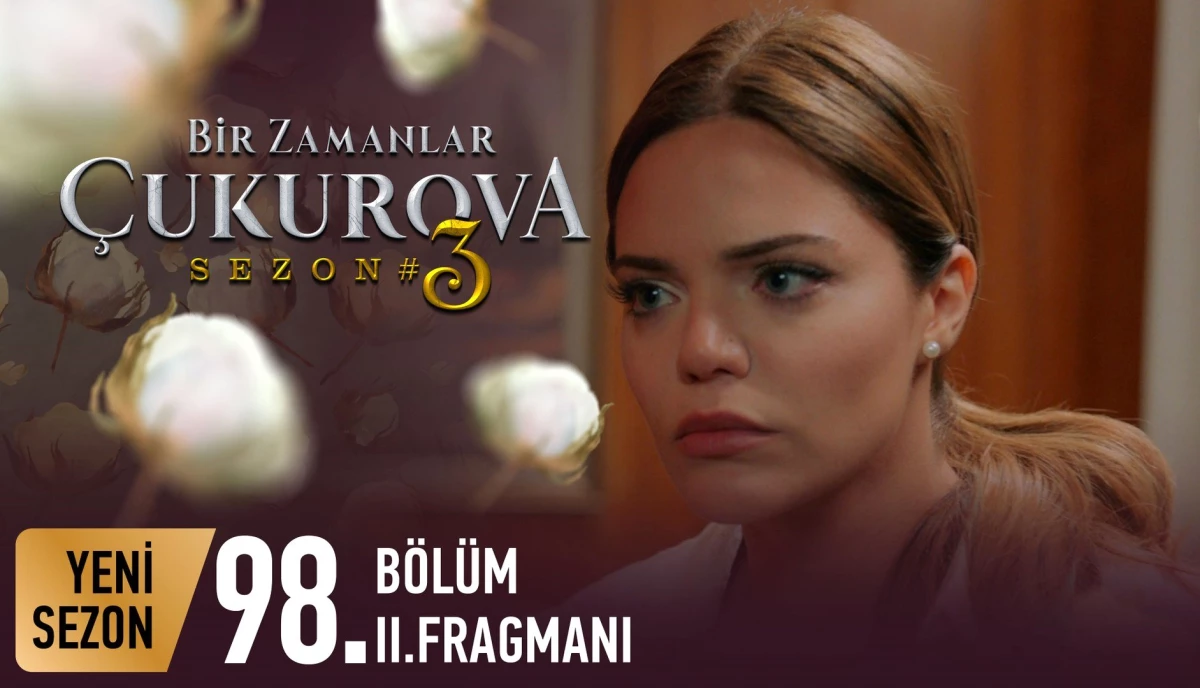 Bir Zamanlar Çukurova 98. Bölüm 2. fragman | Artık intikam meselesinde ben yokum!