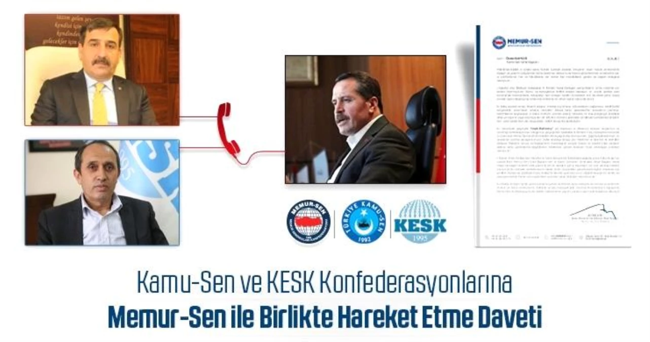 Kamu-Sen ve KESK Konfederasyonlarına Memur-Sen ile birlikte hareket etme daveti