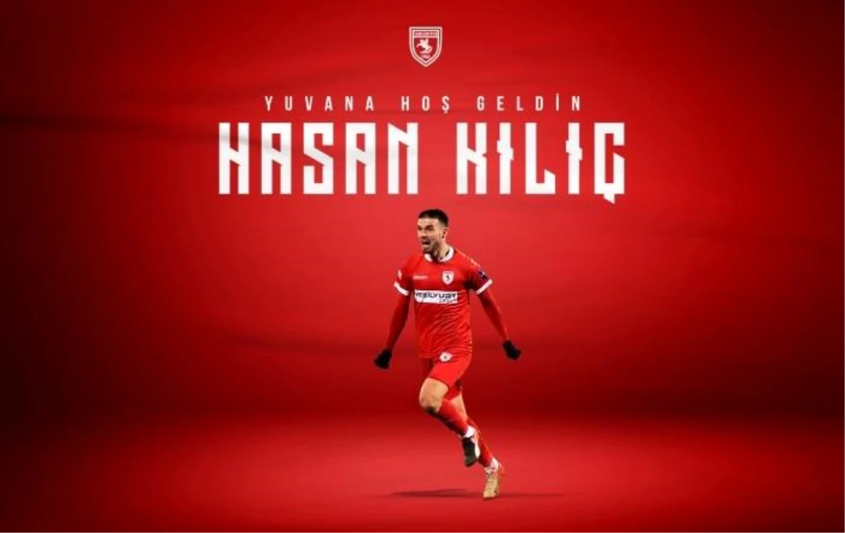 Samsunspor Hasan Kılıç ile sözleşme imzaladı