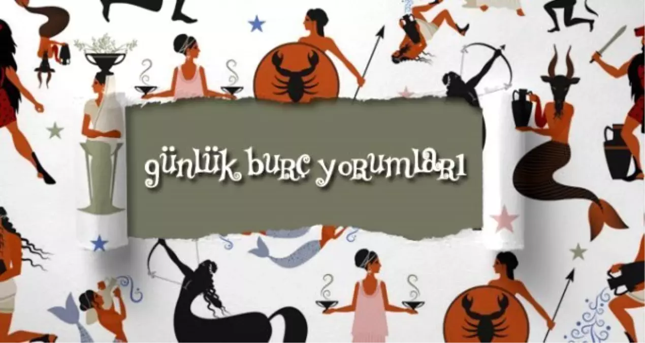 7 Haziran burç yorumları - Bugün günlük yükselen burç yorumları 7 Haziran 2021!