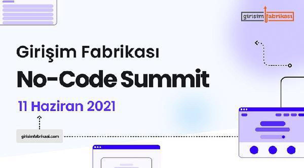 Girişim fabrikasından \'No Code\' zirvesi