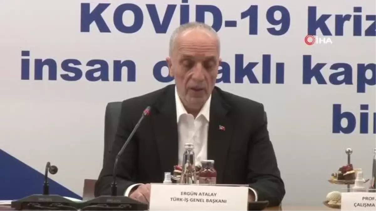 Türk-İş Genel Başkanı Atalay: "Kayıt dışı örgütsüz çalışan iş yerlerinde devasa problemler var"