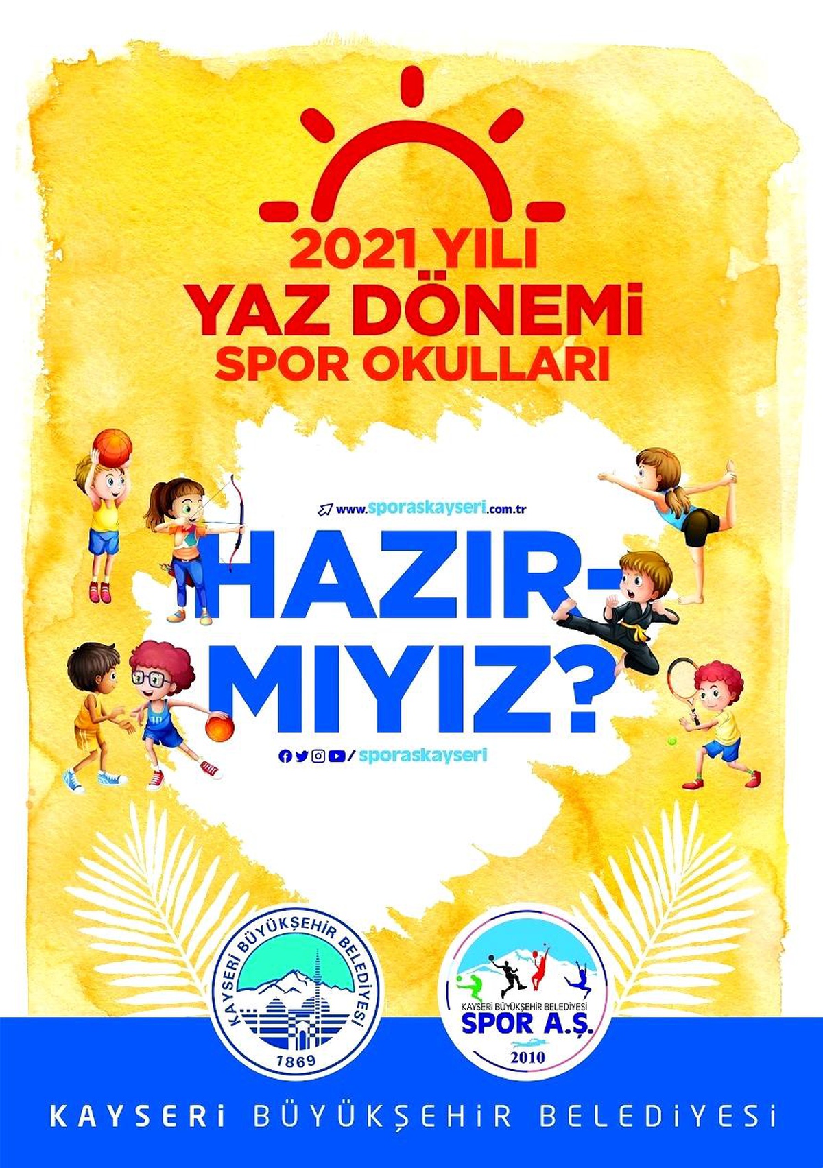 Kayseri Büyükşehir Belediyesinin Yaz Spor Okulları kayıtları başladı