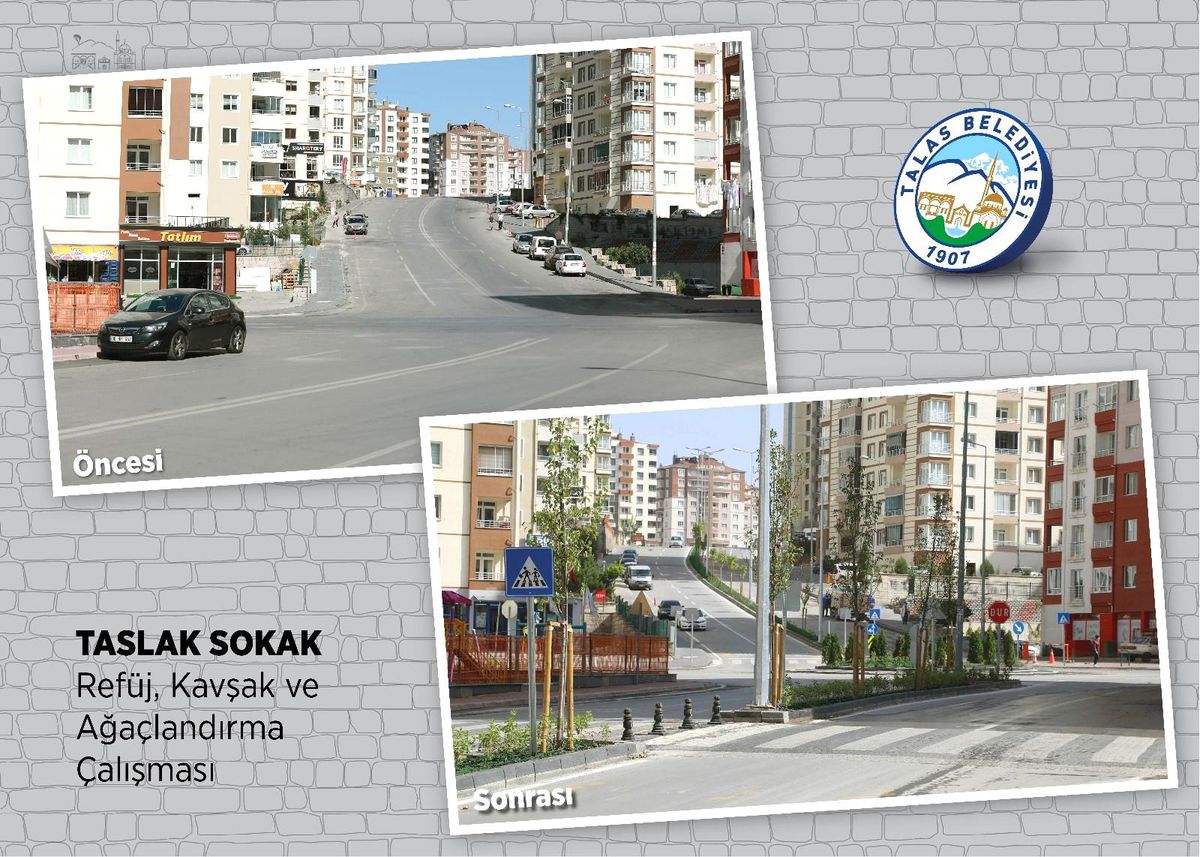 Talas\'ta refüj ve kavşaklarda çarpıcı değişim