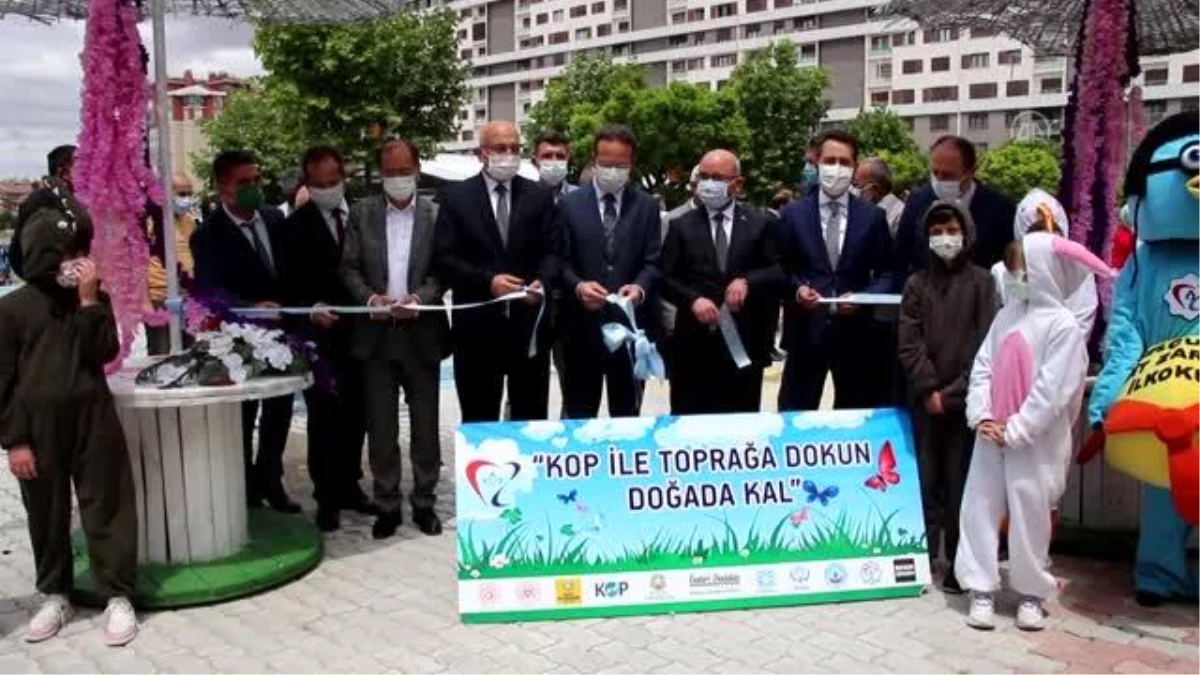 "KOP ile Toprağa Dokun Doğada Kal Projesi"nin açılış töreni yapıldı