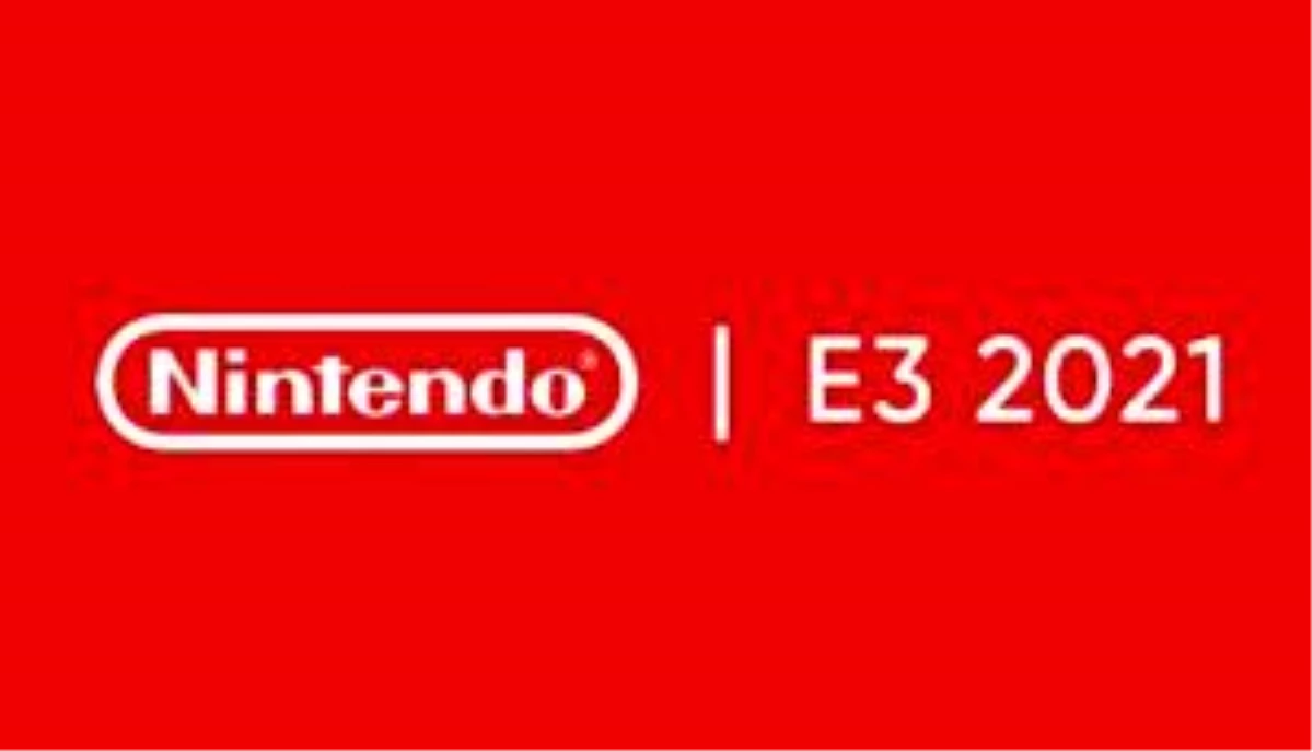 Nintendo E3 2021\'de en yüksek izleyici sayısına ulaşan şirket oldu!