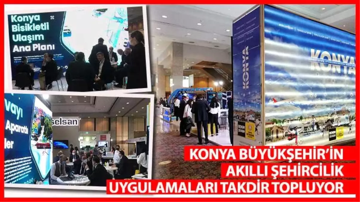 Konya Büyükşehir\'in Akıllı Şehircilik Uygulamaları fuarın ilgi odağı oldu