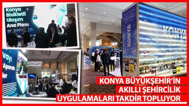 Konya Büyükşehir'in Akıllı Şehircilik Uygulamaları fuarın ilgi odağı oldu