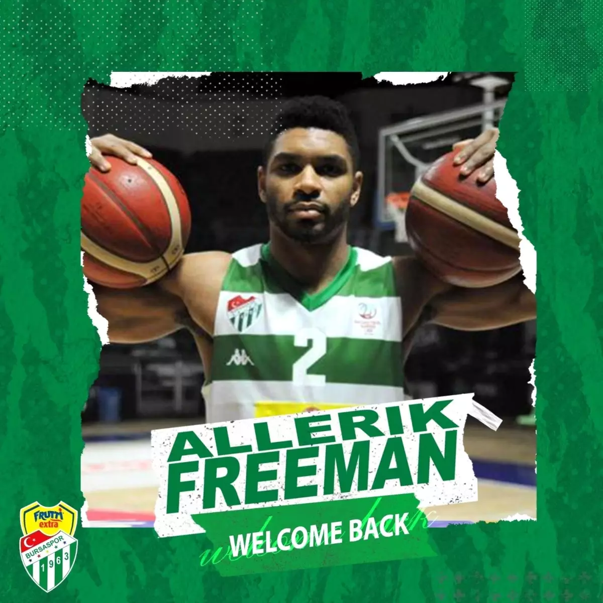 Frutti Extra Bursaspor, eski oyuncusu Allerik Freeman\'ı transfer etti