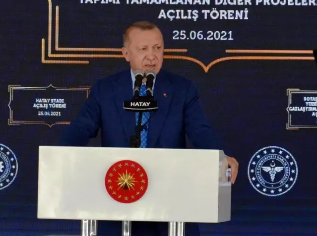 Erdoğan Hatay'da dev projeleri hizmete açtı