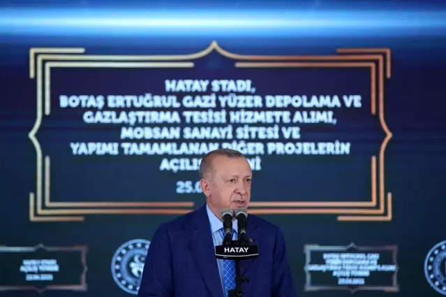 Erdoğan Hatay'da dev projeleri hizmete açtı