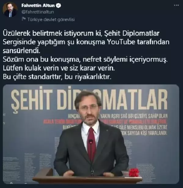 İletişim Başkanı Altun'dan konuşmasına sansür koyan YouTube'a tepki: Bu riyakarlıktır İletişim Başkanı Altun'dan konuşmasına sansür koyan YouTube'a tepki: Bu riyakarlıktır