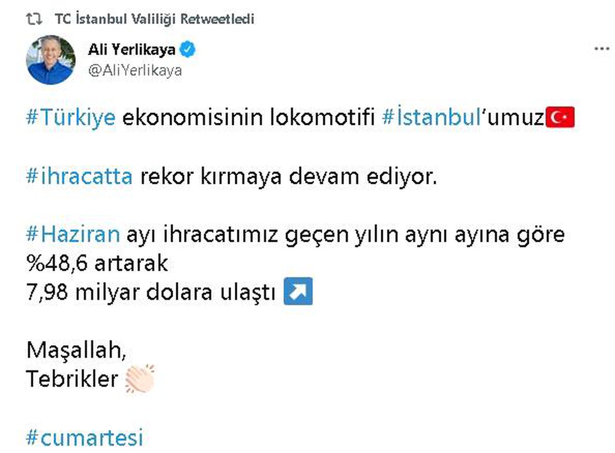 İstanbul Valisi Ali Yerlikaya: "Haziran ayı ihracatımız 7,98 milyar dolara ulaştı"