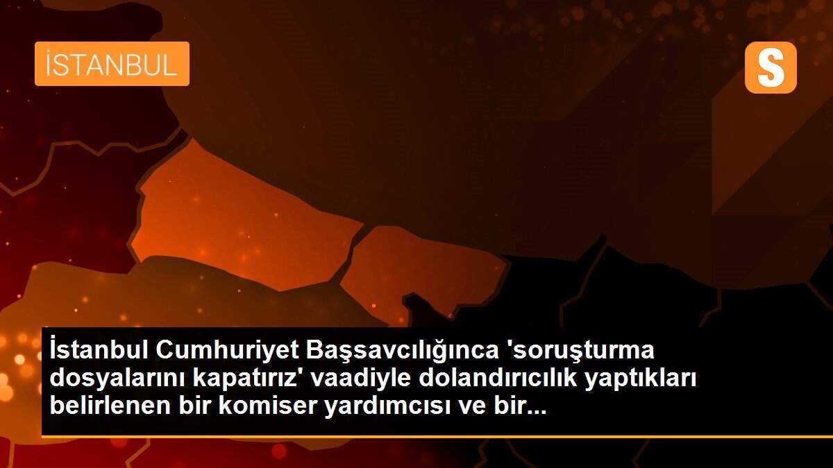İstanbul\'da dolandırıcılık operasyonunda 2\'si polis 11 şüpheli gözaltına alındı