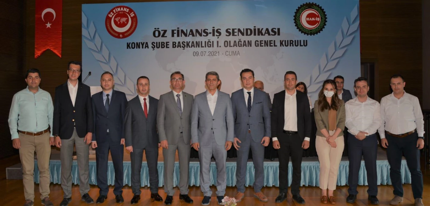Öz Finans-İş Sendikası Genel Başkanı Eroğlu, Konya Şubesi Olağan Genel Kurulunda konuştu Açıklaması