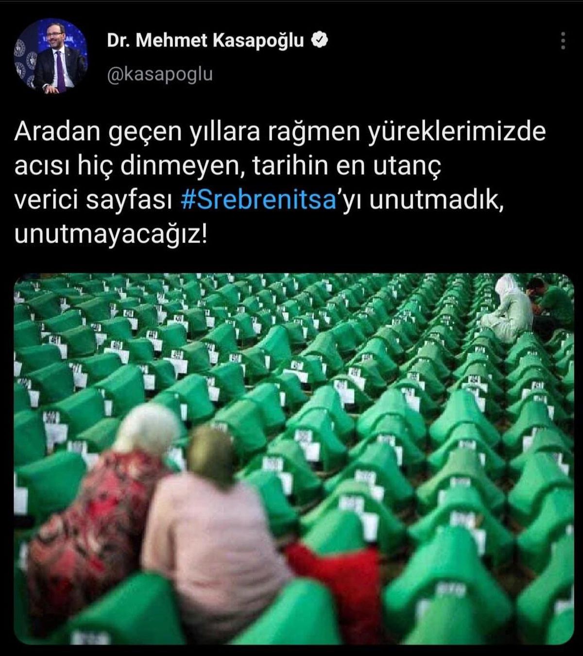 Bakan Kasapoğlu: "Srebrenitsa\'yı unutmadık, unutmayacağız"