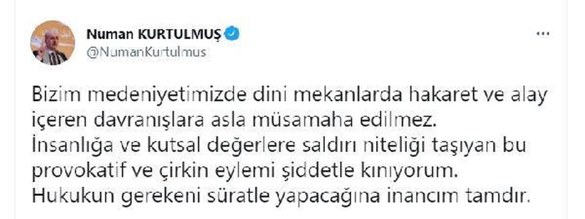 Kurtulmuş: Dini mekanlarda alay içeren davranışlara müsamaha edilmez