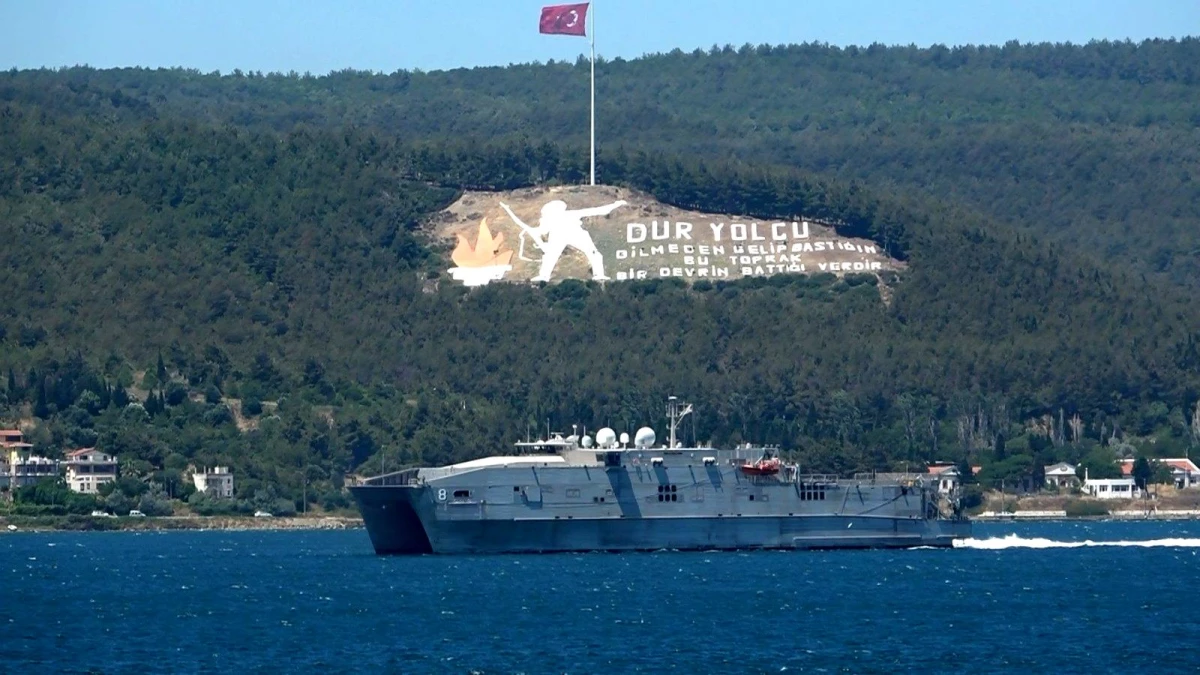 ABD Donanması\'na ait \'USNS Yuma\', Çanakkale Boğazı\'ndan geçti