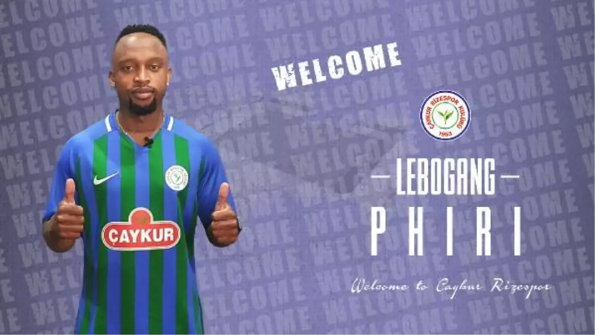 Lebogang Phiri resmen Çaykur Rizespor\'da