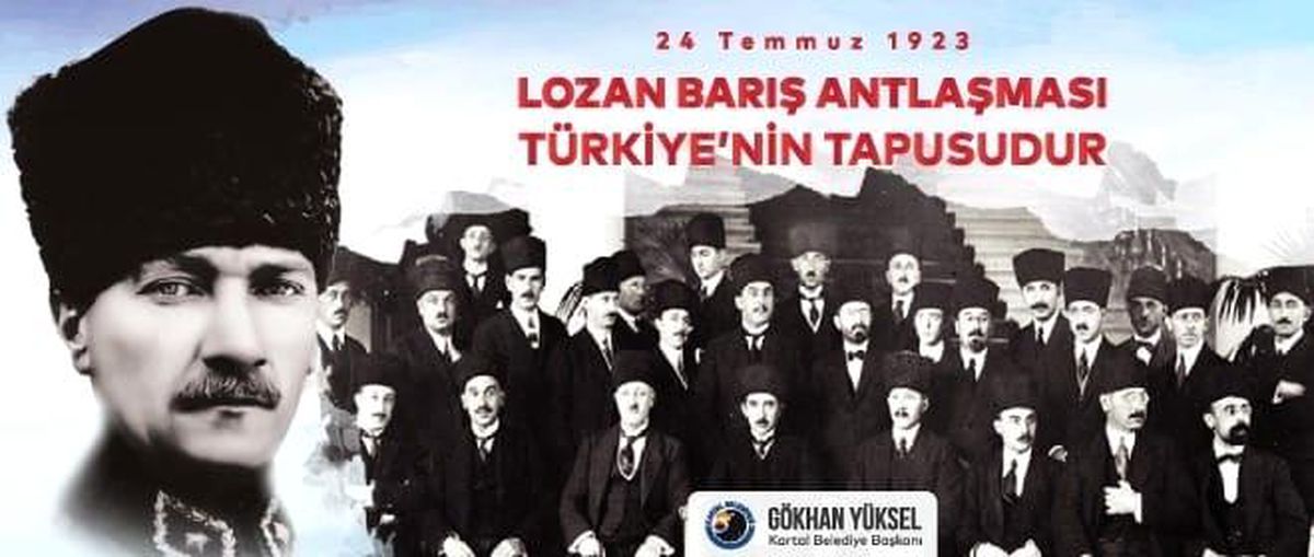 Kartal Belediye Başkanı Yüksel: "Lozan, Cumhuriyetimizin kuruluş belgesidir"