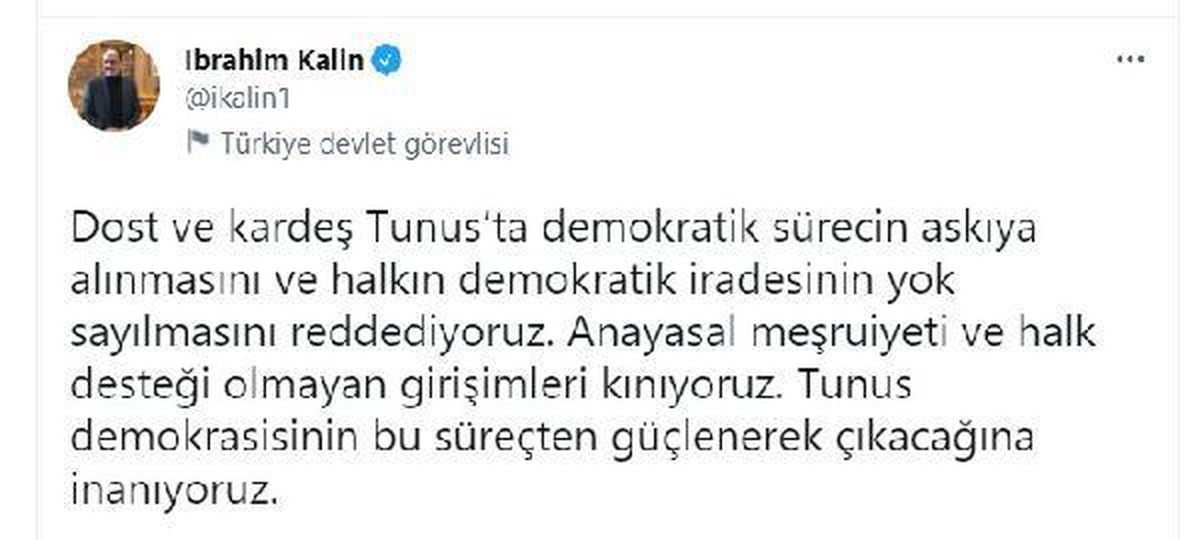 Sözcü Kalın: Tunus\'ta halkın iradesinin yok sayılmasını reddediyoruz
