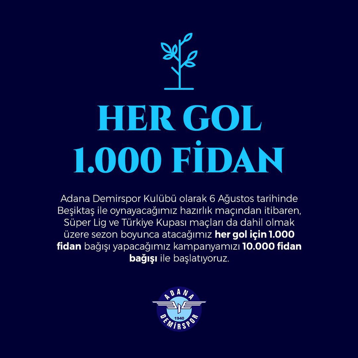 Adana Demirspor attığı her gole 1000 fidan bağışlayacak