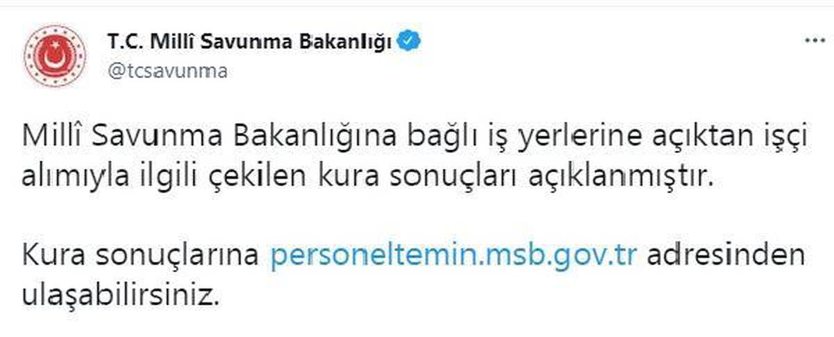 MSB\'ye bağlı iş yerlerine alınacak işçiler için çekilen kura sonuçları açıklandı