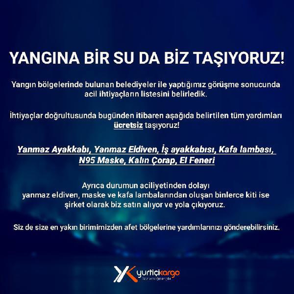Son dakika haberi... Yangın bölgelerine gönderilecek yardımlar ücretsiz taşınacak