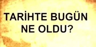 Tarihte bugün ne oldu? 7 Ağustos tarihinde ne oldu, kim doğdu, kim öldü, hangi önemli olaylar oldu? İşte, 7 Ağustos'ta yaşananlar!