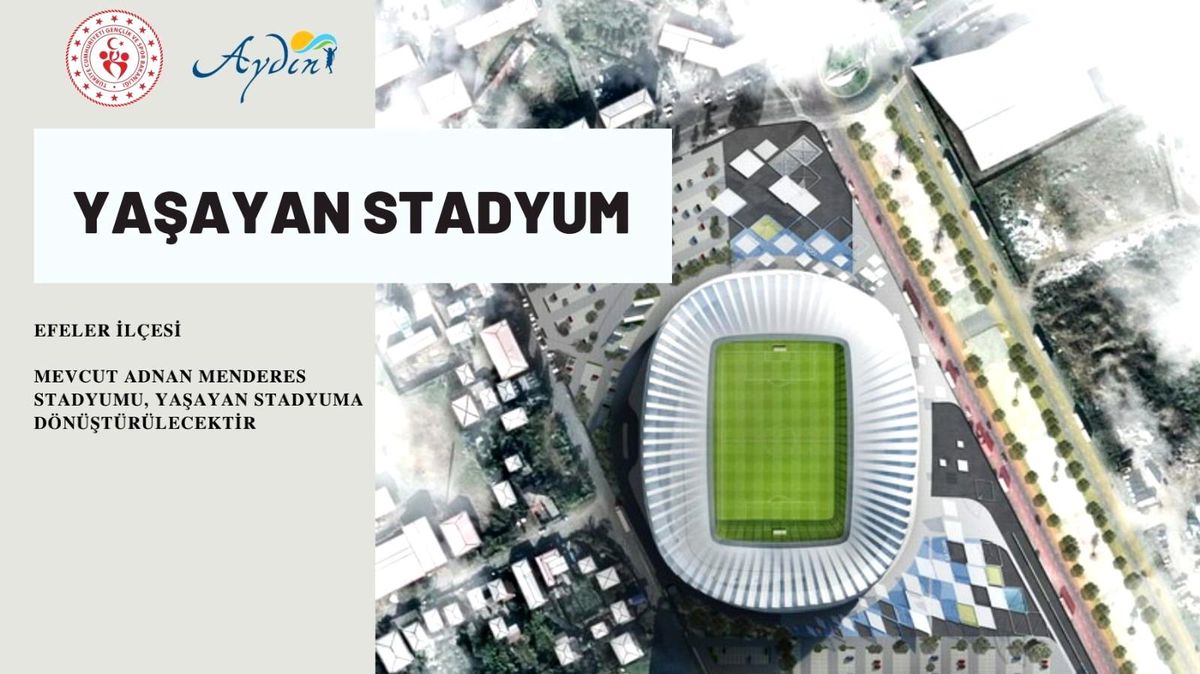 Adnan Menderes Stadyu\'munun çehresi değişecek