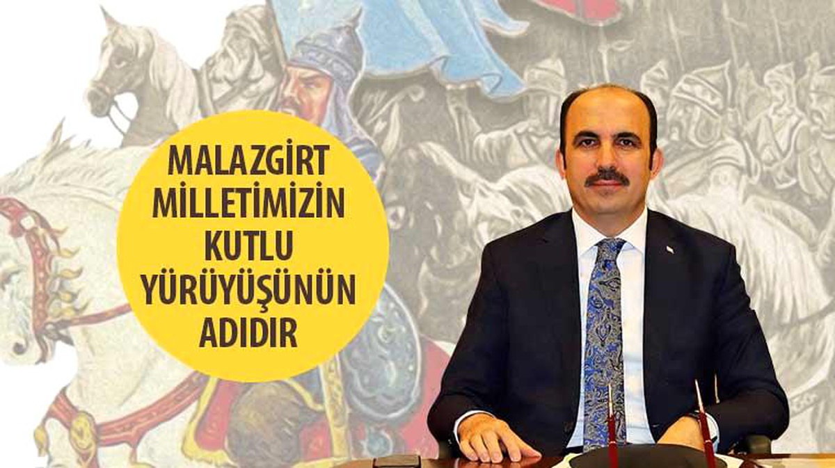 Malazgirt Milletimizin Kutlu Yürüyüşünün Adıdır