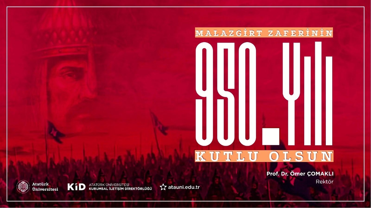 Rektör Çomaklı: "Malazgirt zaferinin 950. Yıl dönümü kutlu olsun"