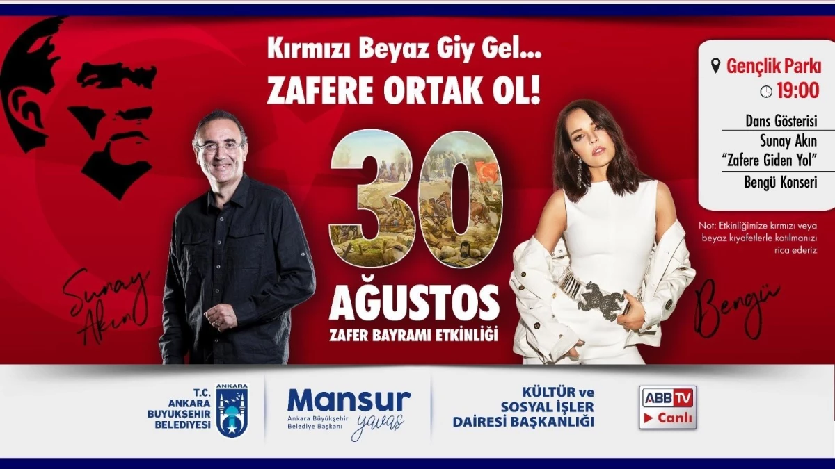 Ankara Büyükşehir Belediyesinden Kırmızı-Beyaz çağrı: 30 Ağustos\'ta zafer coşkusu