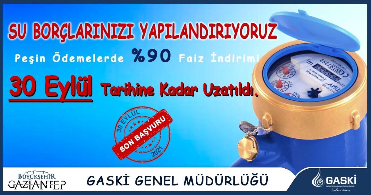 GASKİ yapılandırma süresinde uzatmaya gitti