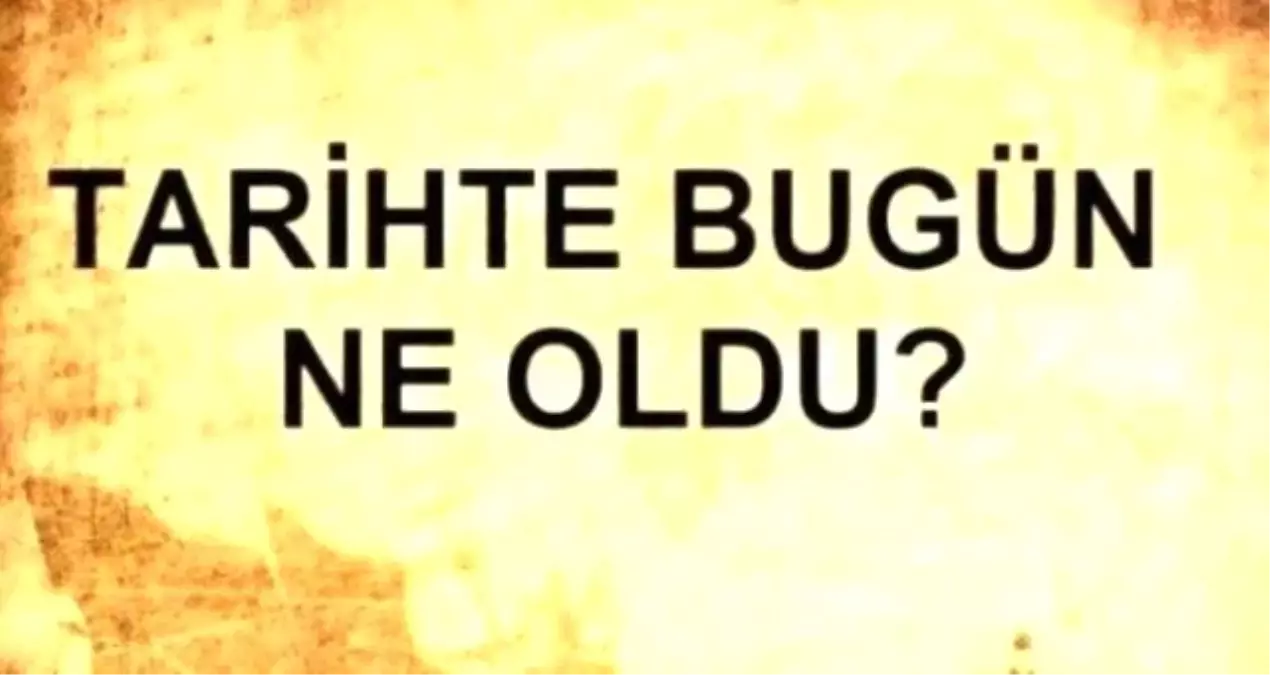 2 Eylül\'de ne oldu? Tarihte bugün ne oldu, kim doğdu, kim öldü, hangi önemli olaylar oldu? İşte, 2 Eylül\'de yaşananlar!