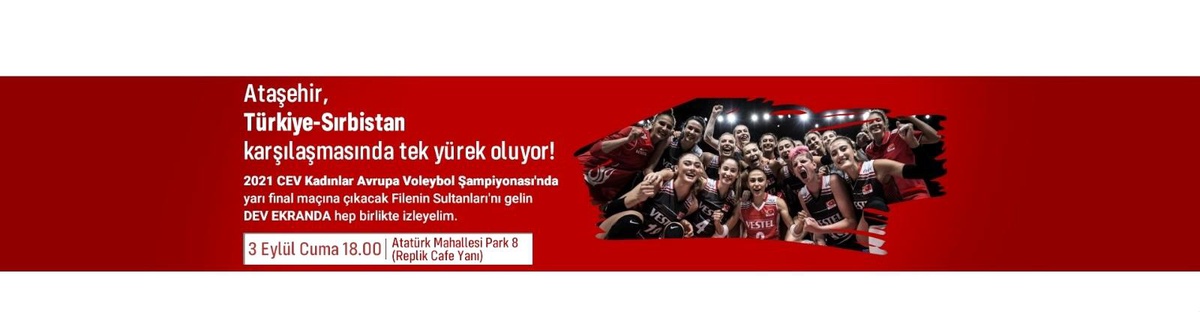 Ataşehir, Avrupa Kadınlar Voleybol Şampiyonası\'nda tek yürek