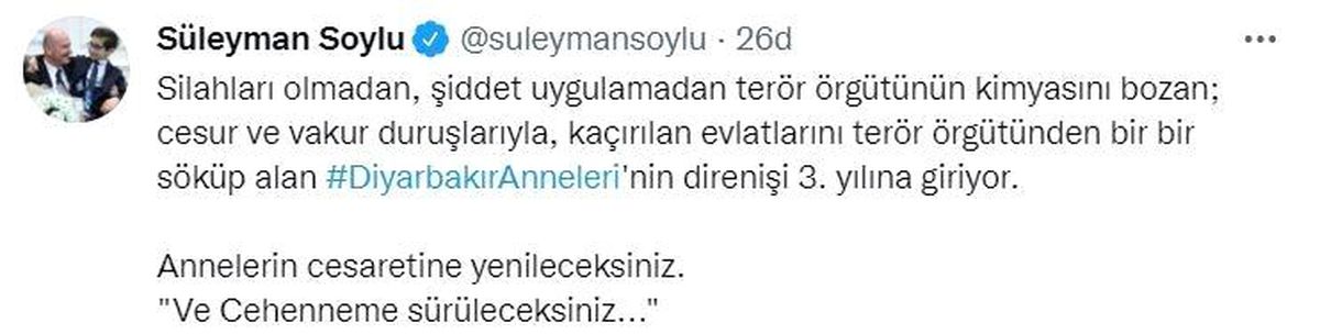Bakan Soylu: "Diyarbakır Anneleri\'nin direnişi 3. yılına giriyor. Annelerin cesaretine yenileceksiniz"