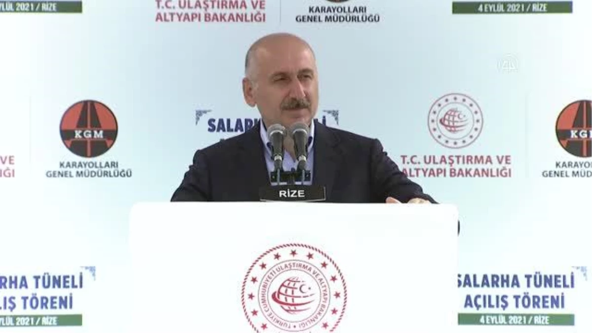 Ulaştırma ve Altyapı Bakanı Adil Karaismailoğlu, Salarha Tüneli Açılış Töreni\'nde konuştu Açıklaması