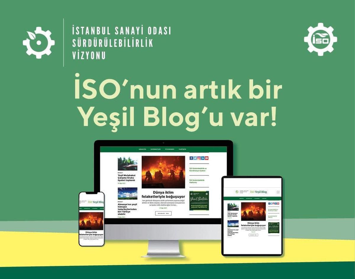 İSO Yeşil Blog, "sürdürülebilir sanayinin" dijital adresi olacak