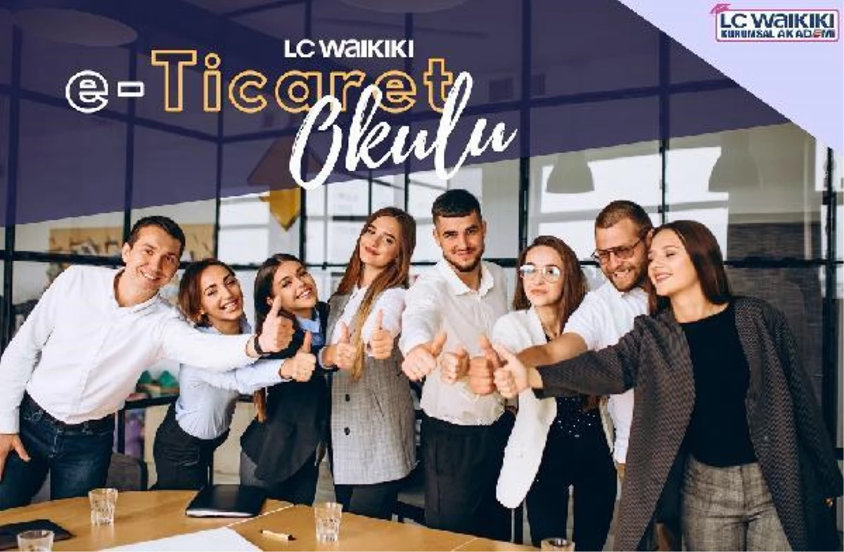 LC Waikiki, E-Ticaret Okulu Sertifika Programı\'nı başlatıyor