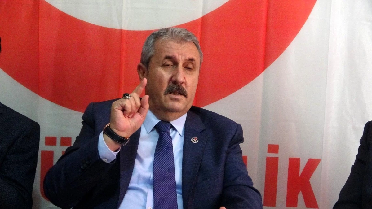 BBP Genel Başkanı Destici: "CHP ve İYİ Parti darbe anayasasının değiştirilmesine yanaşmıyor"