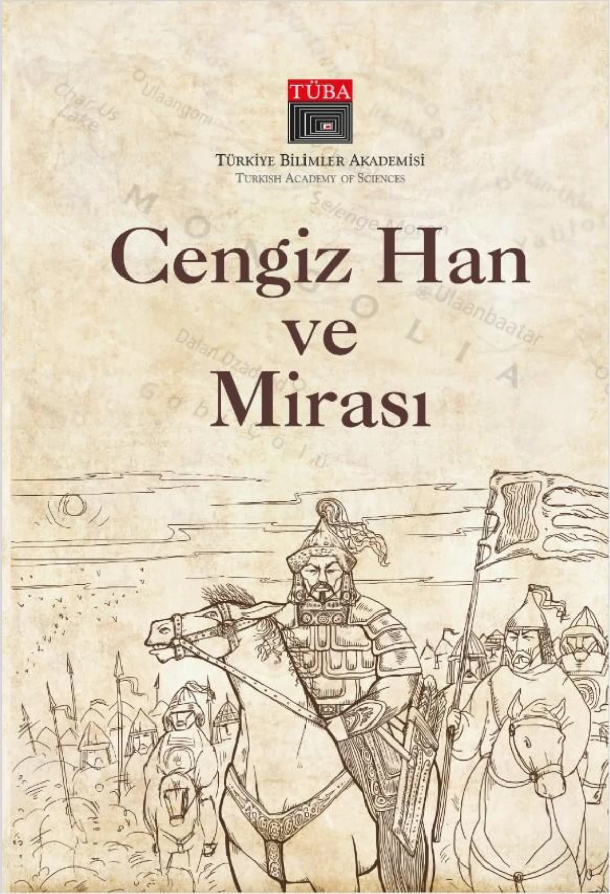 TÜBA, "Cengiz Han ve Mirası" kitabını yayımladı