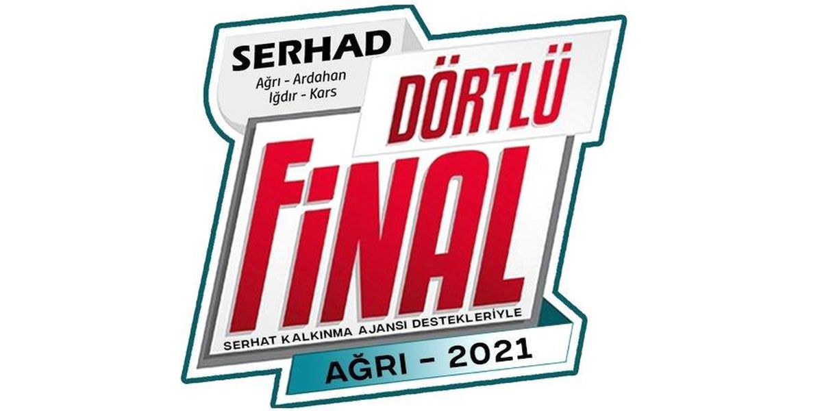 "Serhad Dörtlü Final" müsabakaları Ağrı\'da oynanacak