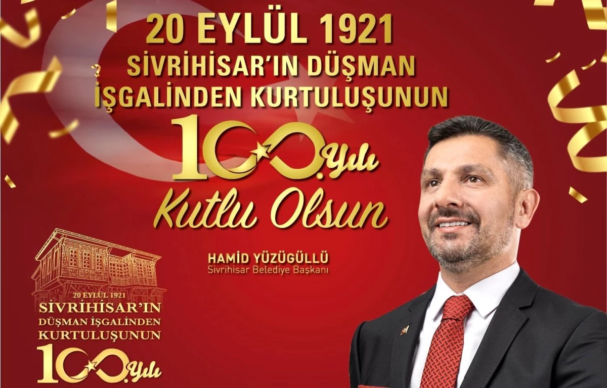 Sivrihisar, kurtuluşunun 100. yılını kutlayacak