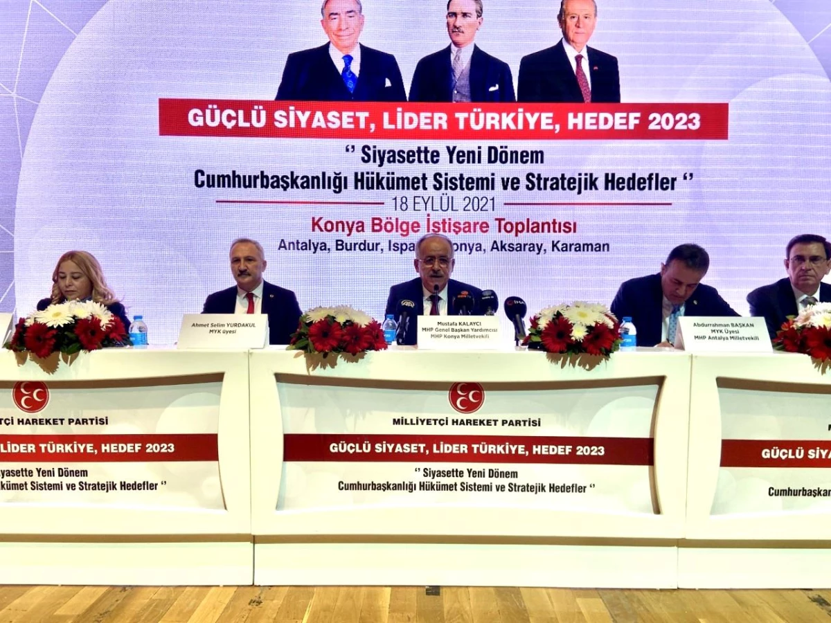 MHP\'li Mustafa Kalaycı: "Türkiye\'de iktidar ruhsatını büyük Türk milleti vermektedir"