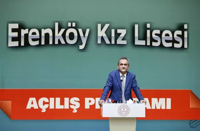 Milli Eğitim Bakanı Özer, Erenköy Kız Lisesi'nin açılışına katıldı Açıklaması