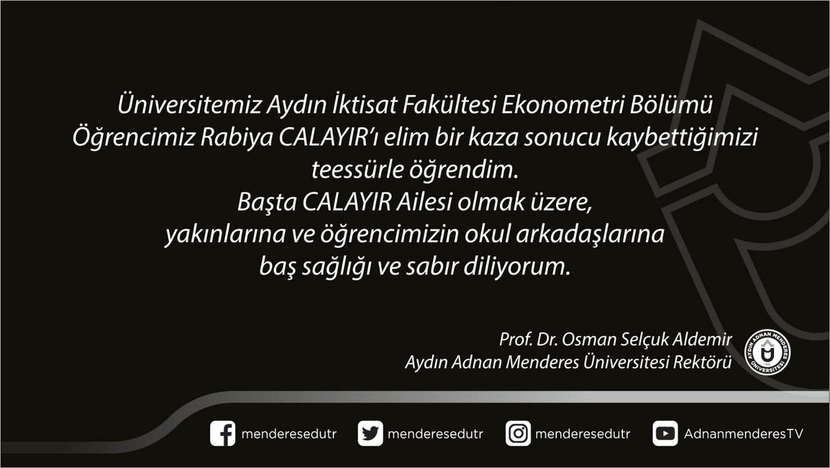 Son Dakika | Rabiya\'nın ölümü ADÜ\'yü yasa boğdu