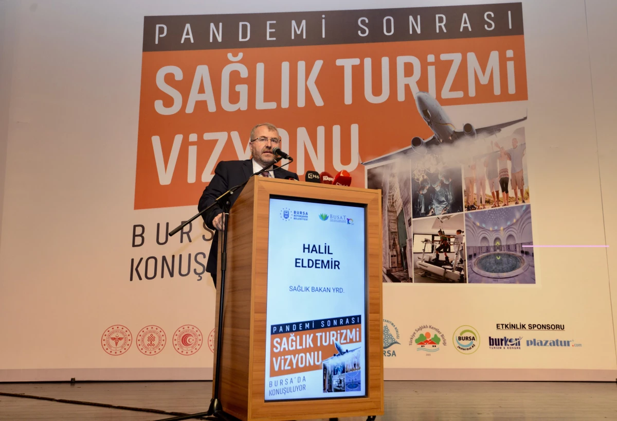 Sağlık Bakan Yardımcı Eldemir, "Pandemi Sonrası Türkiye Sağlık Turizmi Vizyonu Paneli"nde konuştu Açıklaması